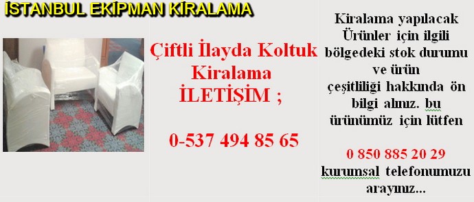 Koltuk Kiralama Istanbul Malzeme Kiralama